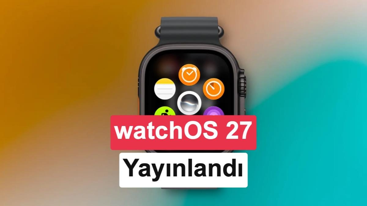watchOS 27 güncellemesi ile Apple Watch özellikleri