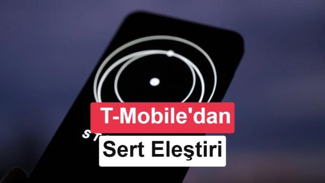 Starlink Mobile hizmeti ile ilgili T-Mobile'ın eleştirileri