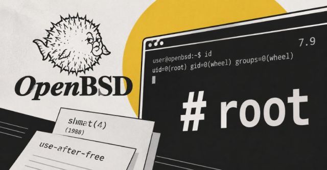 OpenBSD 7.9'da root erişimi sağlayan güvenlik açığı hakkında bilgi.