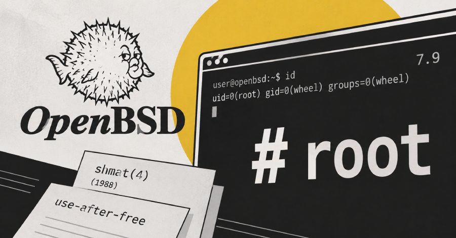 OpenBSD 7.9'da root erişimi sağlayan güvenlik açığı hakkında bilgi.