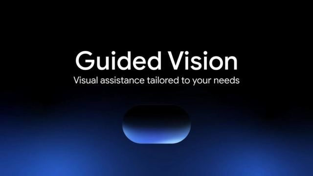 Gemini Live uygulaması ile erişilebilirlik için yeni Guided Vision özelliği