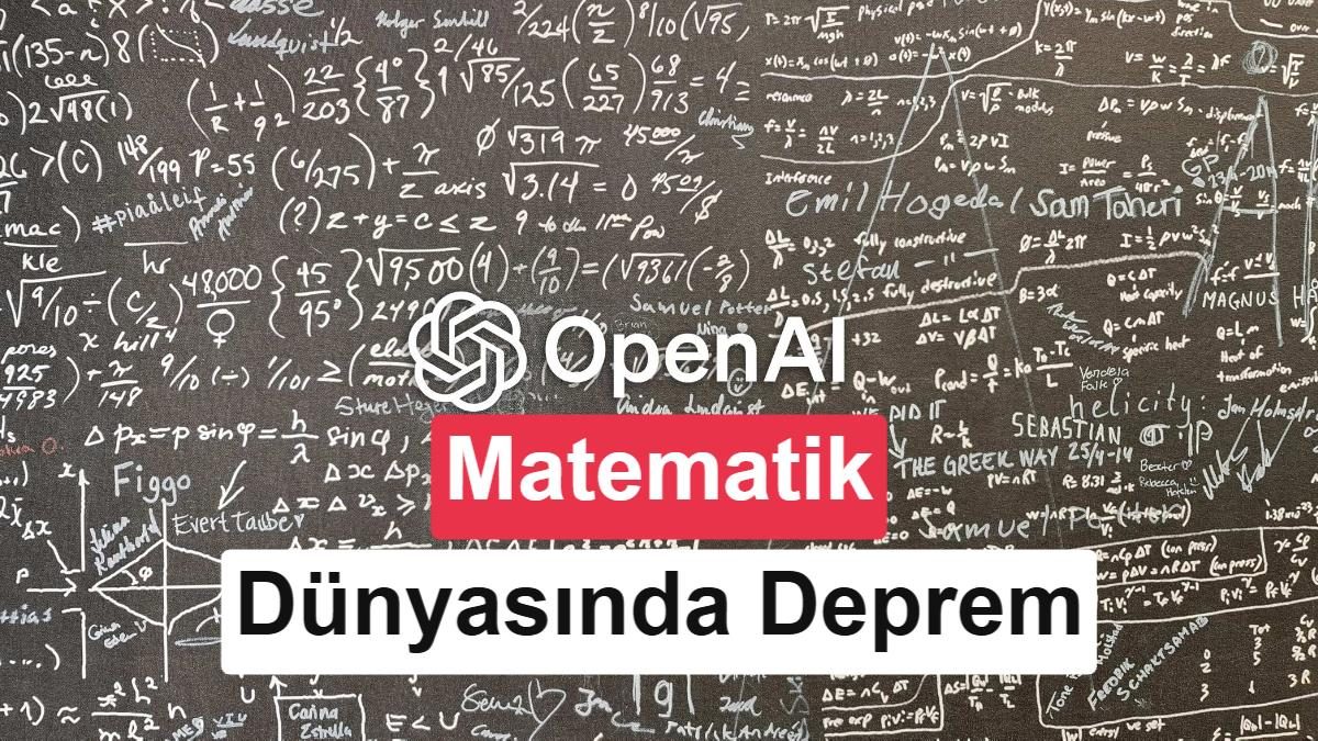 OpenAI yapay zekası matematikte devrim yaratabilir