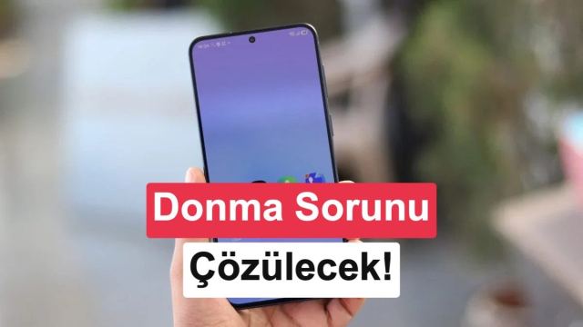 Galaxy S26 Ultra donma sorunu ve çözüm yolları
