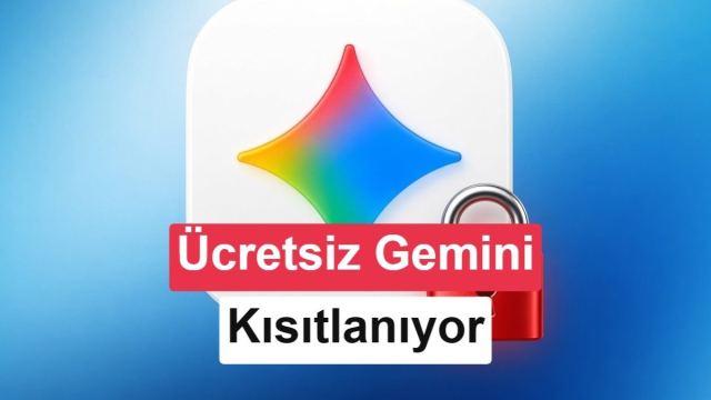 Gemini kullanıcıları için yeni kısıtlamalar ve erişim detayları