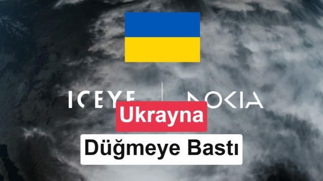 Ukrayna uydu iletişim ağı projesi için Nokia ve ICEYE ile iş birliği yapıyor.