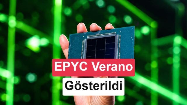 AMD EPYC Verano işlemcisi, 192 çekirdek kapasitesi ile yapay zeka uygulamalarına yönelik tasarlandı.